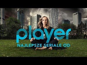 Najlepsze POLSKIE SERIALE od PLAYER.PL według Jakbyniepaczeć