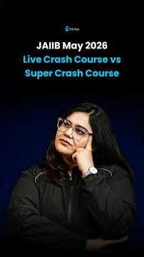 JAIIB May 2026 Preparation | Difference Between Live Crash Course vs Super Crash Course ?