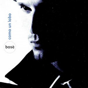 Como Un Lobo - Letra - Miguel Bosé