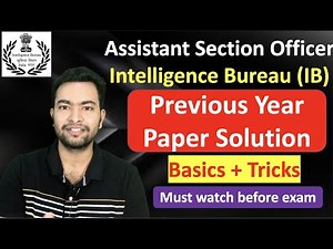IB ACIO -II Previous Year paper Solution from basics and tricks| Must watch before exam.