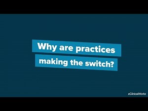 eClinicalWorks EHR: Why Practices Find Value in All eClinicalWorks Has to Offer