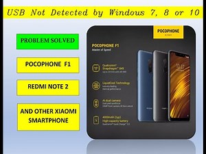 HOW TO FIX USB XIAOMI NOTE 2 & POCOPHONE F1 NOT DETECTED ON LAPTOP/ PC