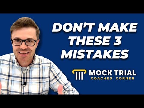 3 Mistakes You CAN'T Make As a Mock Trial Coach