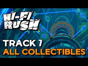 Hi-Fi Rush - Track 7 The Climb | All Collectible Locations Guide