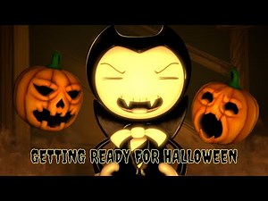 Bendy Gets Ready for Halloween SFM Bendy and the Ink Machine Animation