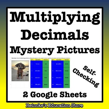 Multiplying Decimals Math Mystery Pictures (Digital Google Sheets) PRACTICE