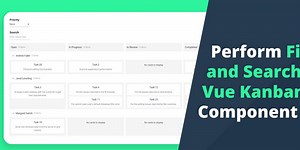 Perform Filtering and Searching in Vue Kanban Component