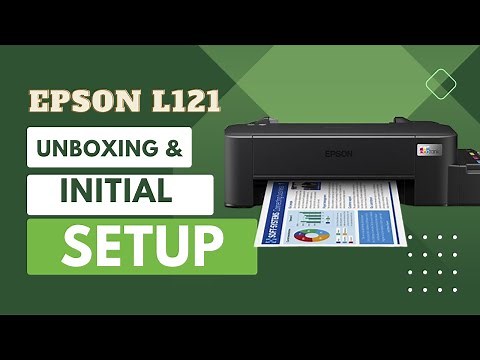 EPSON L121 UNBOXING SETUP AND INSTALLATION #4partstechtips