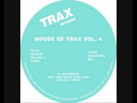 Blackman - Beat That Bitch With A Bat