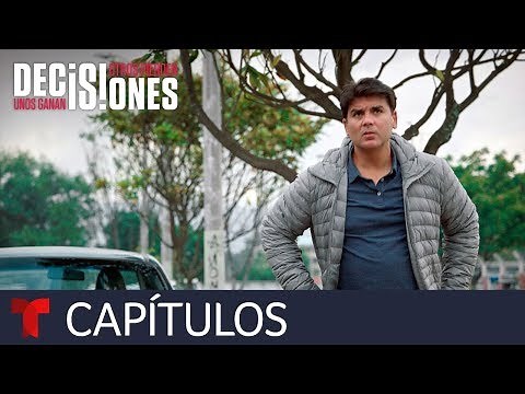 Decisiones: unos ganan, otros pierden | Capítulo 2 | Telemundo