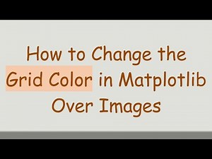 How to Change the Grid Color in Matplotlib Over Images