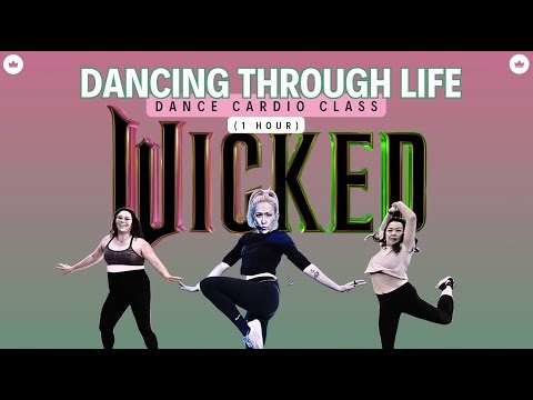Wicked Musical FULL DANCE CLASS | Dancing Through Life | Dance Cardio Workout