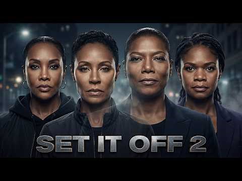 SET IT OFF 2 (2026) - First Trailer | Jada Pinkett Smith, Queen Latifah, Vivica A. Fox