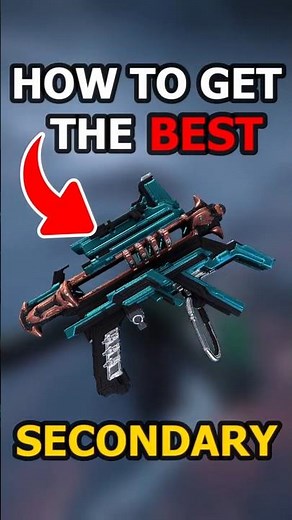 How to get the BEST Secondary in Warframe!