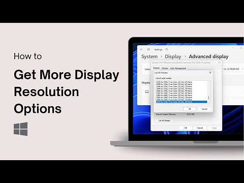 How to Get More Display Resolution Options in Windows 11
