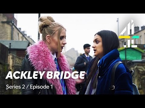 Ackley Bridge | FULL EPISODE | Series 2, Episode 1 | Available on All 4