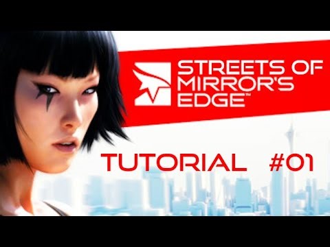 Streets of Mirror’s Edge – Tutorial | part 1