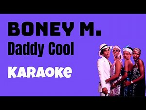 Boney M. Daddy Cool Karaoke
