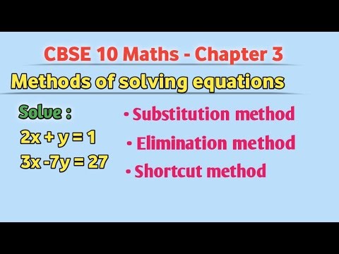 Elimination and substitution method class 10 maths | cbse maths class 10 2026-2027