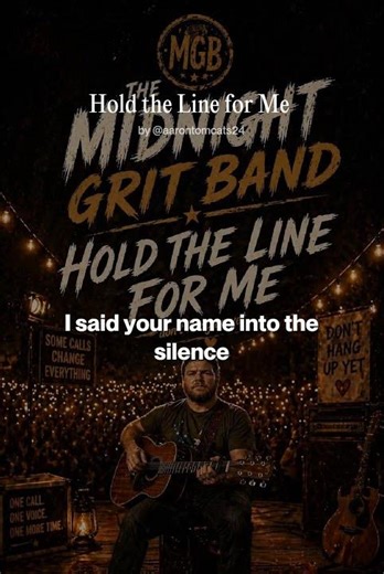 Hold the Line for Me The Midnight Grit Band