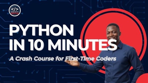 Python in 10 Minutes: A Crash Course for First Time Coders | Festus Ali