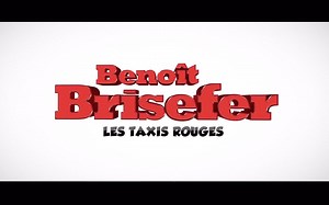 BENOÎT BRISEFER LES TAXIS ROUGES (2013) FRENCH WEBRip