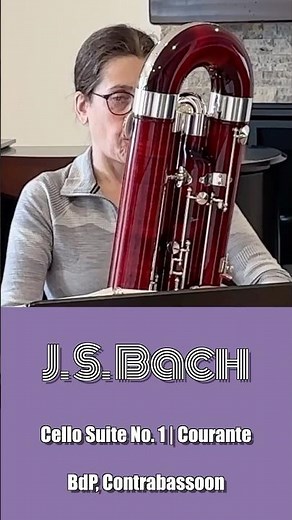 Bach | Cello Suite No. 1 | Courante | Contrabassoon