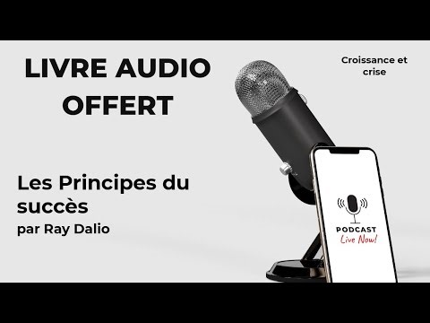 Les Principes du succès de Ray Dalio - Livre Audio Gratuit