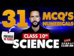 31 Most Important MCQs Numerical of Class 10th Science Board Exam with Ashu Sir | Complete Revision