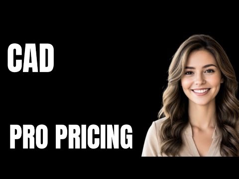CAD Pro Pricing Explained What You Get for Your Money