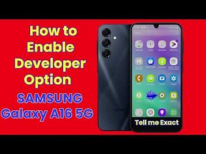 How to Enable Developer Options on Samsung Galaxy A16 5G (Easiest Way)