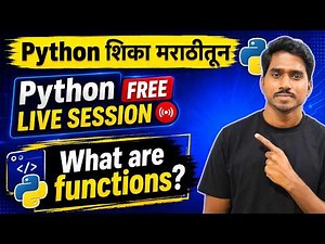 Python शिका मराठीतून | 🔥 Python Functions Explained in Marathi | Python Free Live Session 🚀