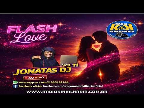 🔥 NÃO OUÇA SOZINHO! FLASH LOVE VOL. 11 💘 AS MAIS APAIXONANTES DE TODOS OS TEMPOS (AO VIVO)