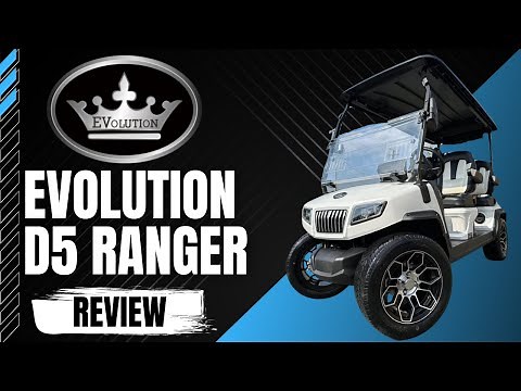 Evolution EV D5 Ranger REVIEW! Electric Golf Cart LSV