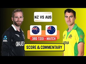 🔴 Live: New Zealand Vs Australia - 3rd T20 | Live Score & Commentary | NZ vs AUS 2025