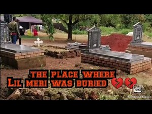 The place where Lil meri was buried 💔must watch