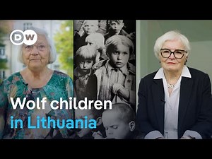 Wolf children in Lithuania - The forgotten orphans of World War Two | DW Documentary