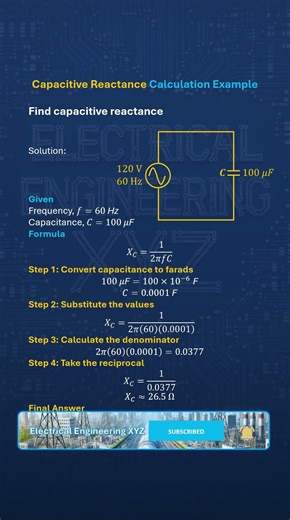 Capacitive reactance Calculation for 100 uF Capacitor connected across 120 V 60 Hz Source