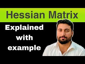 Hessian Matrix Explained in Urdu/Hindi