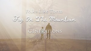 5.2K views · 249 reactions | We all have generational stories to tell about our families. We wanted to share a deeper dive into what's behind our song, "Fog On The Mountain". We all lean on the folks that came before us!. Enjoy!! Out Friday!  | Folks Like Them | Facebook