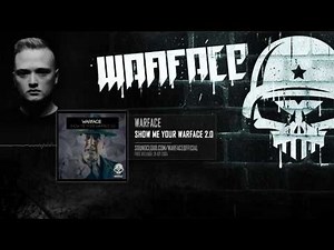 Warface - Show Me Your Warface 2.0