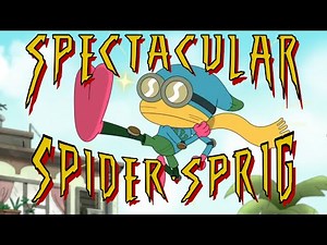 Spectacular Spider-Sprig: No Way Back To Amphibia