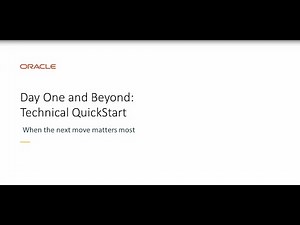 Day One and Beyond: Oracle Cloud Technical Quick Start