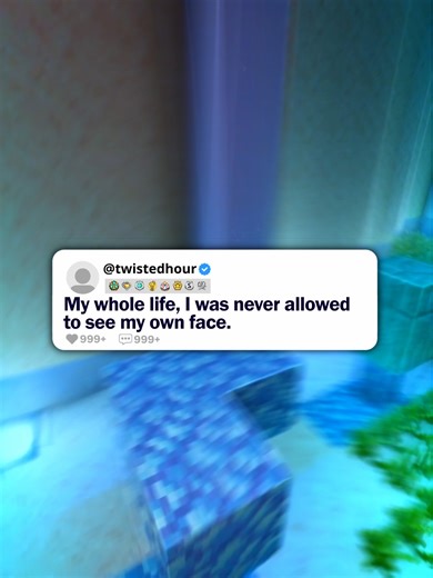 My whole life, I was never allowed to see my own face. #minecraftparkour #horrortok #horrorstory #paranormal #twistedhour #nosleep #scary