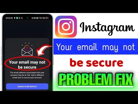 Your email may not be secure | the email address associated with your account may be at risk Add