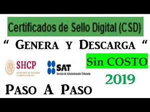 Certificado de Sello Digital SAT 2020 (CSD) | Fácil y Rápido