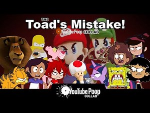 The Toad's Mistake YTP Collab [NOT FOR KIDS]
