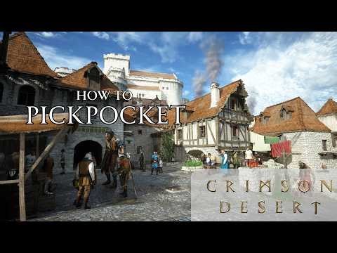 How to pickpocket in Crimson Desert