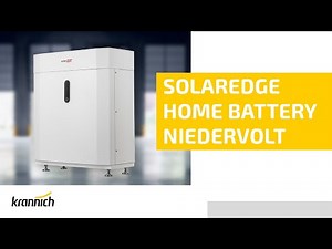 SolarEdge Home Battery Niedervolt – der PV Speicher für das Volloptimierte-Haus