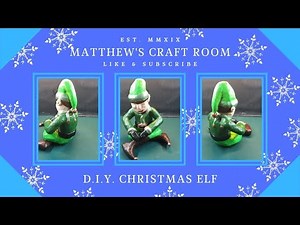 DIY: Christmas Elf (Paper Mache)